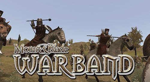 download Mount and blade: Warband apk